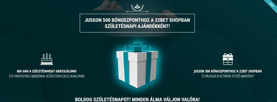 22Bet értékelés születésnapi bónusz