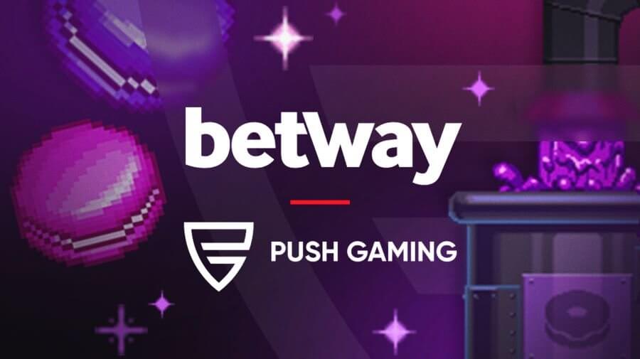 A Push Gaming és a Betway izgalmas kollaborációja