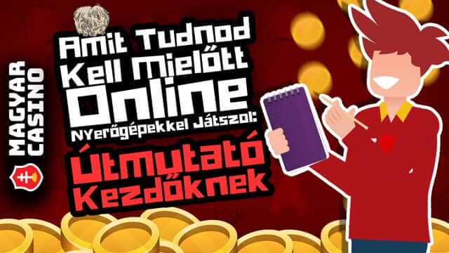 Amit Tudnod Kell Online Nyerőgépekkel Való Játék Előtt